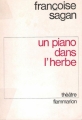 Couverture Un piano dans l'herbe Editions Flammarion 1970