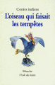 Couverture L'oiseau qui faisait les tempêtes Editions L'École des loisirs (Animax) 1995