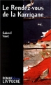 Couverture Le rendez-vous de la korrigane Editions Liv' (Poche - Policier) 1997