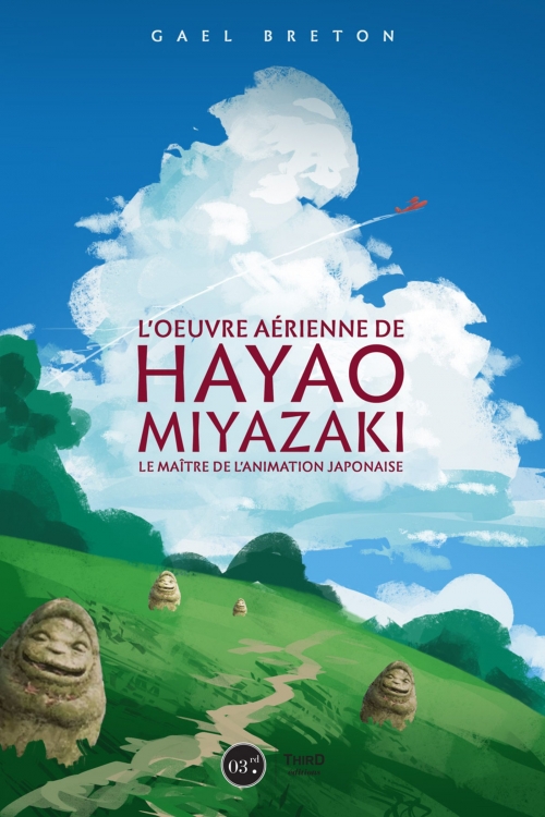 L'oeuvre de Hayao Miyazaki : Le maître de l'animation japonaise  Livraddict