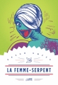 Couverture La femme-serpent Editions Le lézard noir 2016