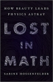 Couverture Lost in Math: How Beauty Leads Physics Astray Editions Basic Books 2018