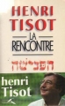 Couverture La rencontre Editions Presses de la Renaissance 1998