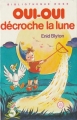 Couverture Oui-Oui décroche la lune Editions Hachette (Bibliothèque Rose - Mini-rose) 1984