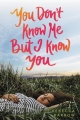 Couverture You Don't Know Me but I Know You Editions HarperTeen 2017