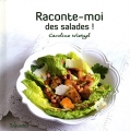 Couverture Raconte-moi des salades ! Editions First (Toquades) 2010
