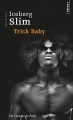 Couverture Trick Baby Editions Points (Roman noir) 2009