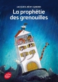 Couverture La prophétie des grenouilles Editions Le Livre de Poche (Jeunesse) 2014