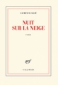 Couverture Nuit sur la neige Editions Gallimard  (Blanche) 2018