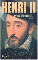 Couverture Henri II Editions Fayard 1985