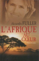 Couverture L'Afrique au cœur Editions France Loisirs 2005