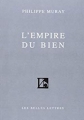 Couverture L'Empire du Bien Editions Les Belles Lettres 2002