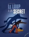 Couverture Le Loup a un secret Editions L'élan vert (Albums) 2018