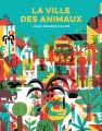 Couverture La Ville des animaux Editions Hélium (Album jeunesse) 2018