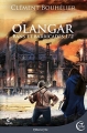 Couverture Olangar : Bans et Barricades, tome 1 Editions Critic (Fantasy) 2018