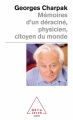 Couverture Mémoires d'un déraciné, physicien, citoyen du monde Editions Odile Jacob 2010