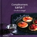 Couverture Complètement tarte ! Editions First (Toquades) 2010