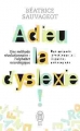 Couverture Adieu la dyslexie ! Editions J'ai Lu (Bien-être) 2017
