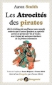 Couverture Les atrocités des pirates Editions Anacharsis 2018