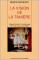 Couverture La vision de la tanière Editions Jacqueline Chambon (Metro) 1991