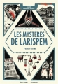 Couverture Les mystères de Larispem, tome 3 : L'élixir ultime Editions Gallimard  (Jeunesse) 2018