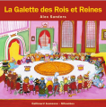 Couverture La Galette des rois et des reines Editions Gallimard  (Jeunesse) 2013