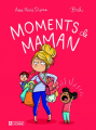Couverture Moments de maman Editions De l'homme 2016