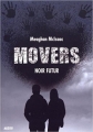 Couverture Movers, tome 2: Noir futur Editions Auzou  (Virage) 2018
