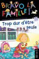 Couverture Trop dur d'être seule Editions Fleurus 2012