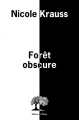 Couverture Forêt obscure Editions de l'Olivier (Littérature étrangère) 2018