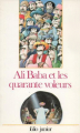 Couverture Ali Baba et les 40 voleurs / Ali Baba et les quarante voleurs / Les Mille et Une Nuits : Ali Baba et les quarante voleurs / Ali Baba Editions Folio  (Junior) 1983
