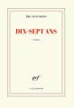 Couverture Dix-sept ans Editions Gallimard  (Blanche) 2018