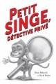 Couverture Petit singe, détective privé Editions Scholastic 2018