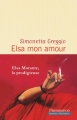 Couverture Elsa mon amour Editions Flammarion 2018