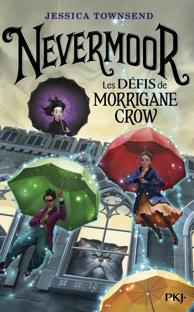 Couverture Nevermoor, tome 1 : Les défis de Morrigane Crow