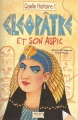 Couverture Cléopâtre et son aspic Editions Milan (Jeunesse - Quelle histoire !) 2003