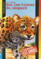 Couverture Sur les traces du léopard Editions Bayard (Poche - S.O.S. animaux) 2001