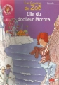 Couverture Les frousses de Zoé : L'île du docteur Morora Editions Hachette (Bibliothèque Rose) 2002