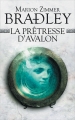 Couverture La Prêtresse d'Avalon Editions France Loisirs 2018