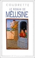 Couverture Le roman de Mélusine Editions Flammarion (GF) 1993