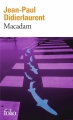 Couverture Macadam Editions Folio  (Foliothèque) 2018
