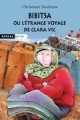 Couverture Bibitsa ou l'étrange voyage de Clara Vic Editions Boréal (Junior) 1996