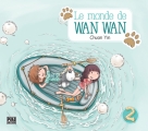 Couverture Le monde de Wan Wan, tome 2 Editions Pika 2014