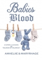 Couverture Blood of silence, tome 7.5 : Babies blood Editions Autoédité 2018