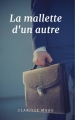 Couverture La malette d'un autre Editions Autoédité 2018
