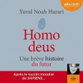 Couverture Homo deus : Une brève histoire de l'avenir Editions Audiolib 2017