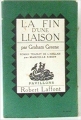 Couverture La fin d'une liaison Editions Robert Laffont 1952