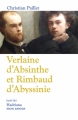 Couverture Verlaine d'absinthe et Rimbaud d'Abyssinie Editions Autoédité 2018