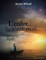 Couverture L'enfer c'est moi Editions Autoédité 2018