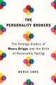 Couverture What's Your Type?: The Strange History of Myers-Briggs and the Birth of Personality Testing / The Personality Brokers: The Strange History of Myers-Briggs and the Birth of Personality Testing Editions Doubleday 2018